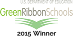 Green Ribbon Schools 2015 Winner.