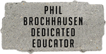 Phil Brochhausen Dedicated Educator