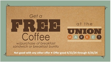 Get a Free Coffee with Purchase of Breakfast Sandwich or Burrito